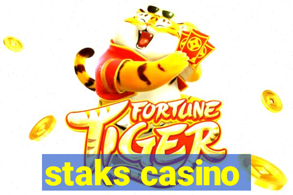 staks casino